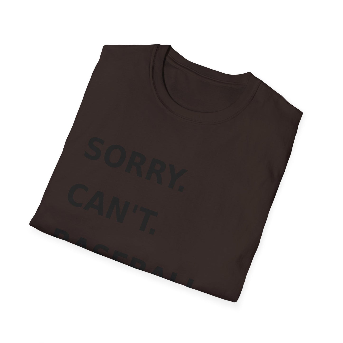 Sorry Can't Baseball Black Font