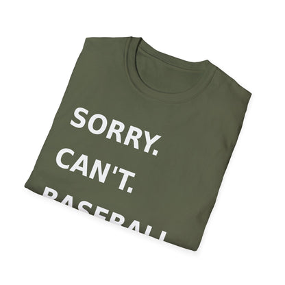 Sorry Can't Baseball White Font