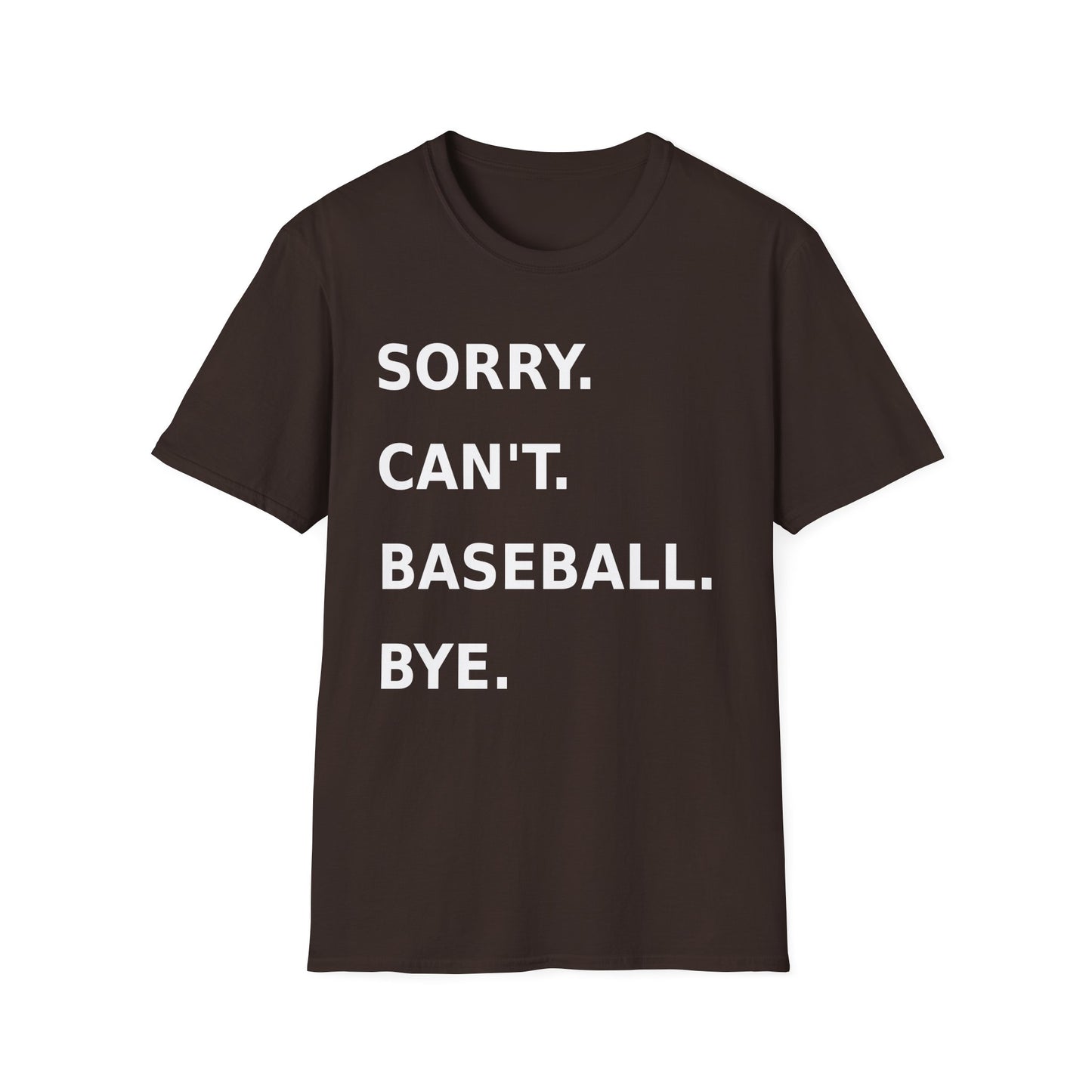Sorry Can't Baseball White Font