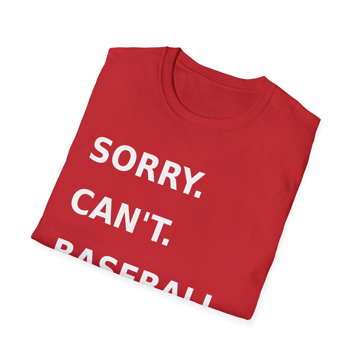Sorry Can't Baseball White Font