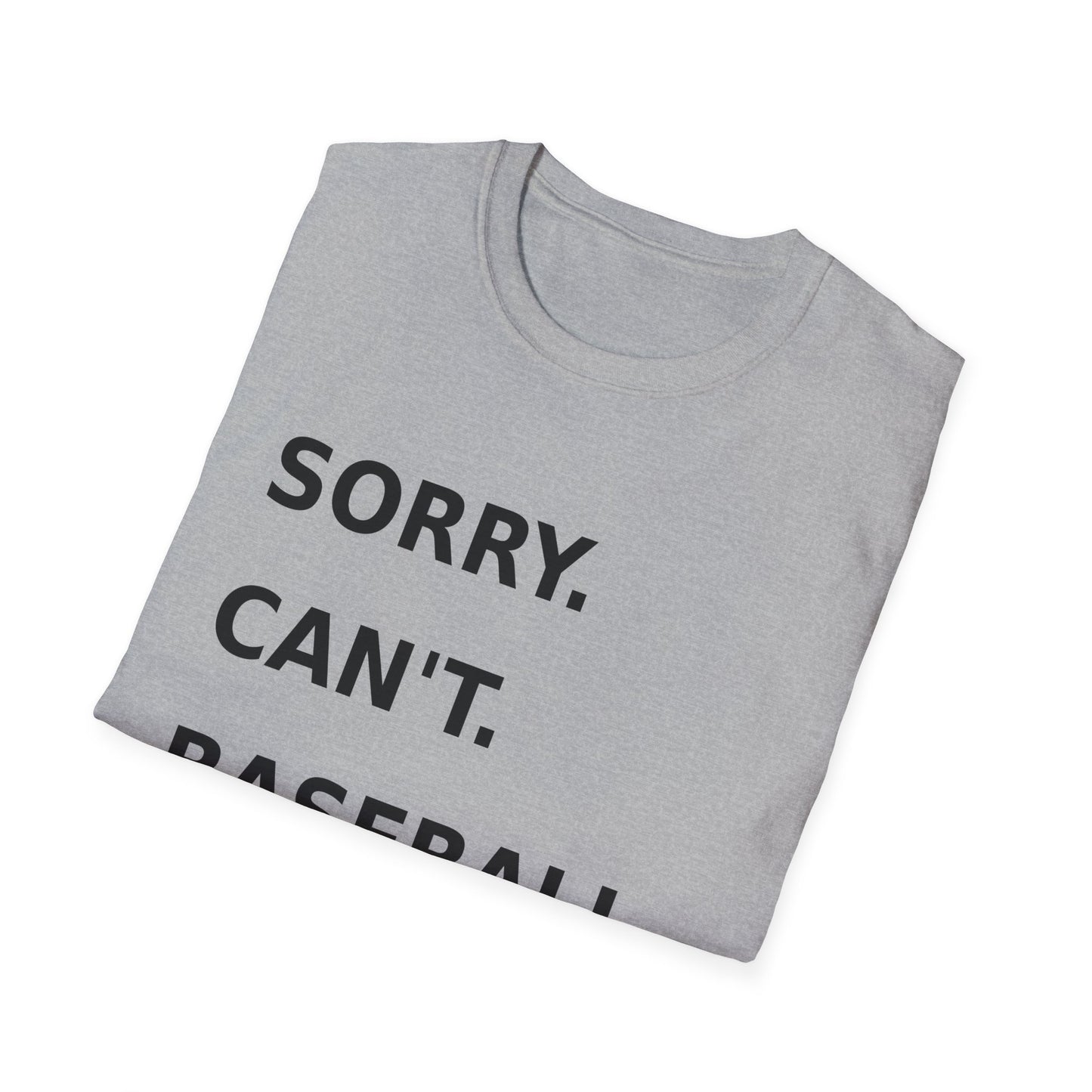 Sorry Can't Baseball Black Font