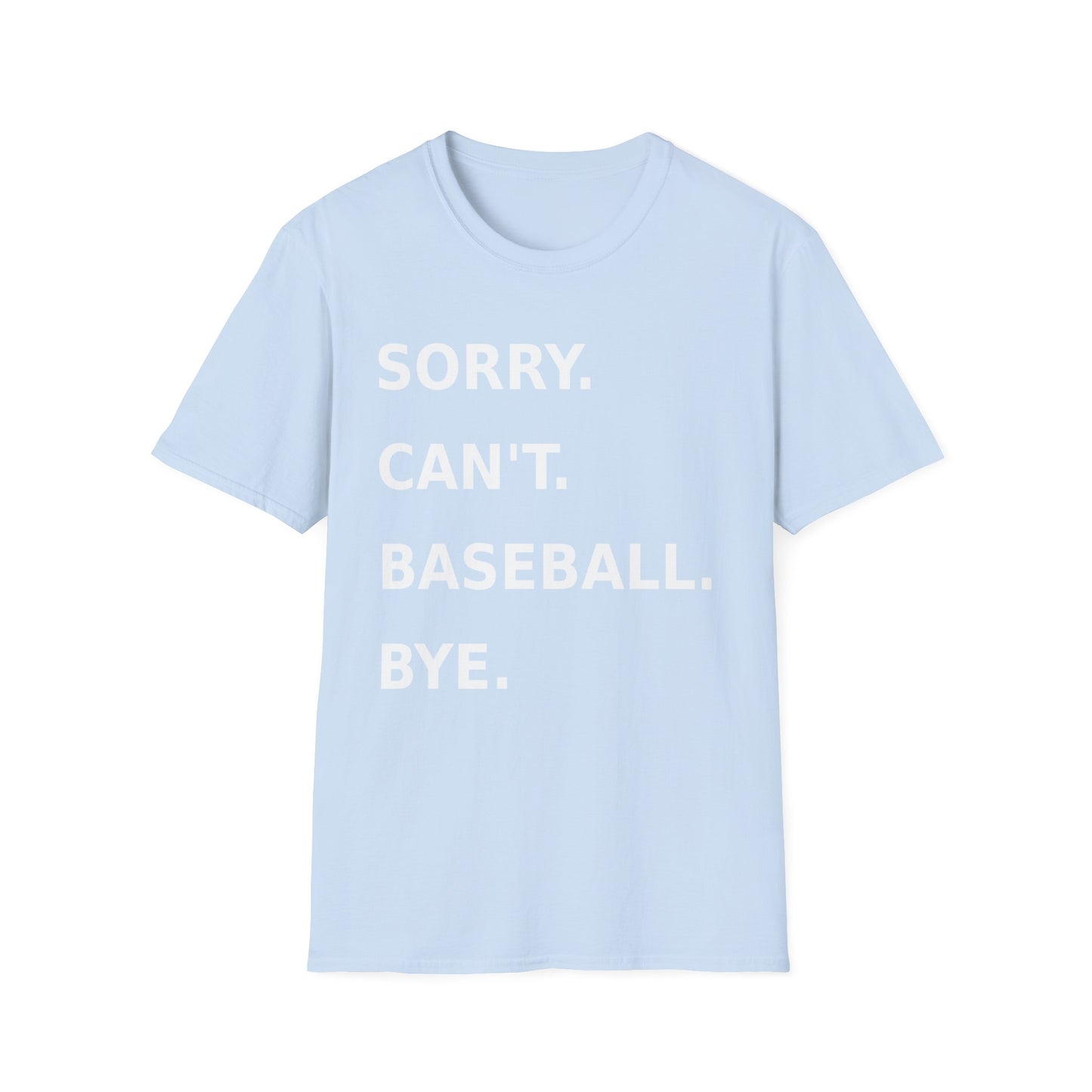 Sorry Can't Baseball White Font