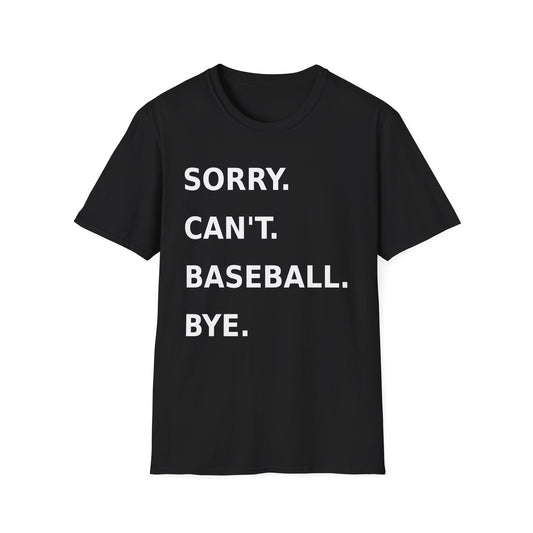 Sorry Can't Baseball White Font