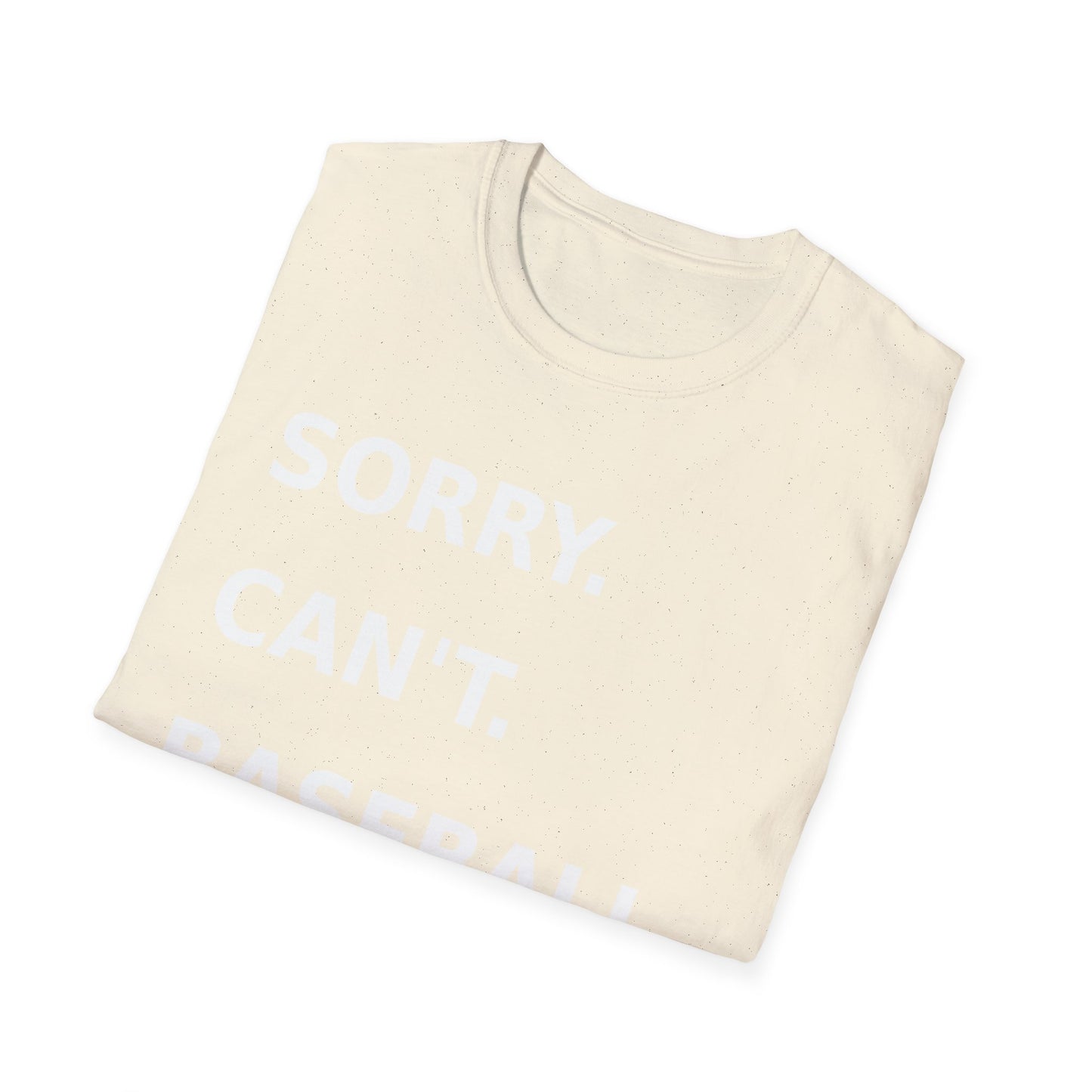 Sorry Can't Baseball White Font