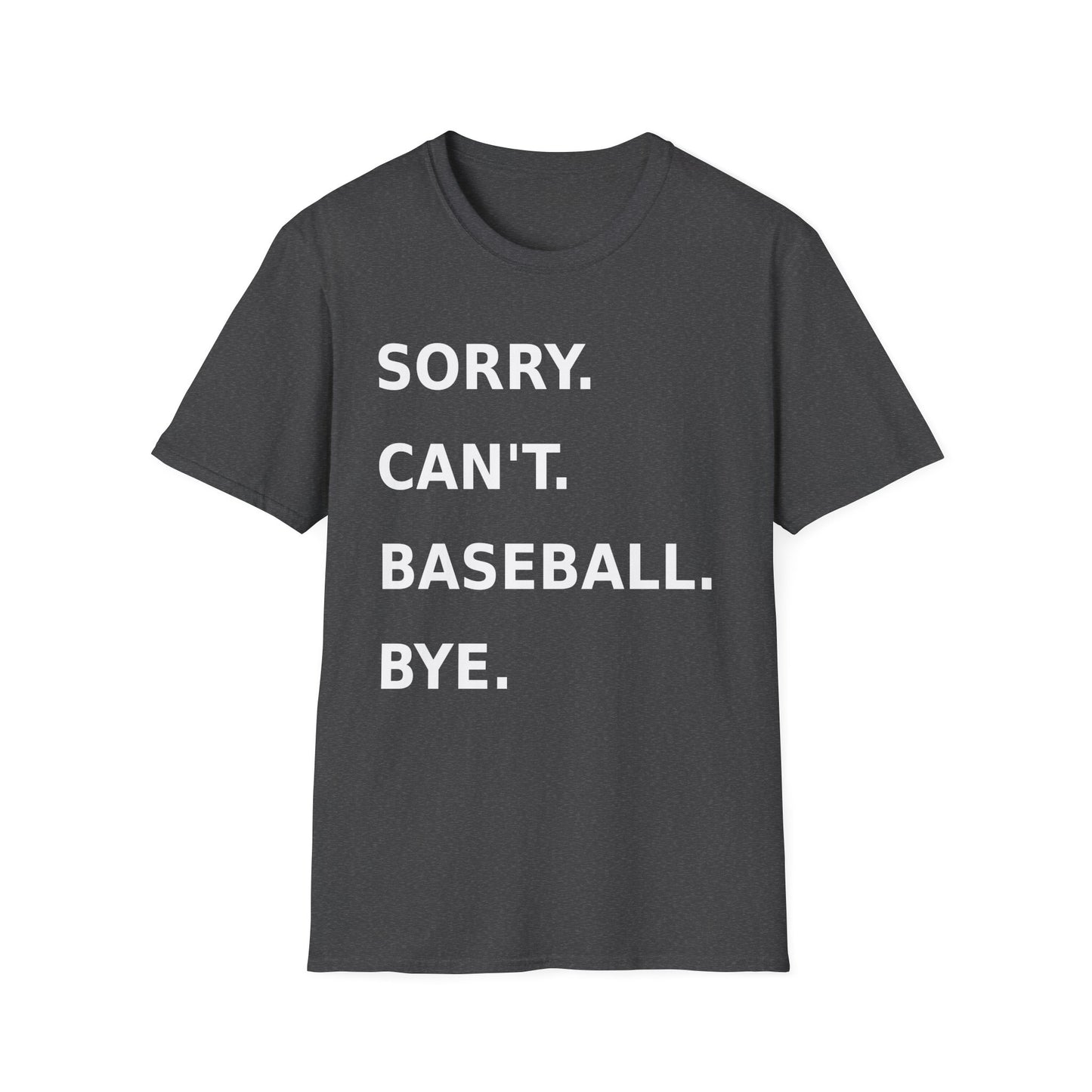 Sorry Can't Baseball White Font