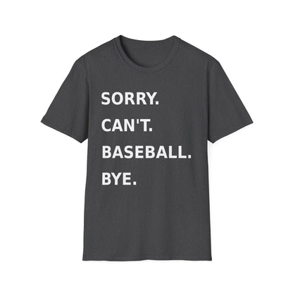 Sorry Can't Baseball White Font