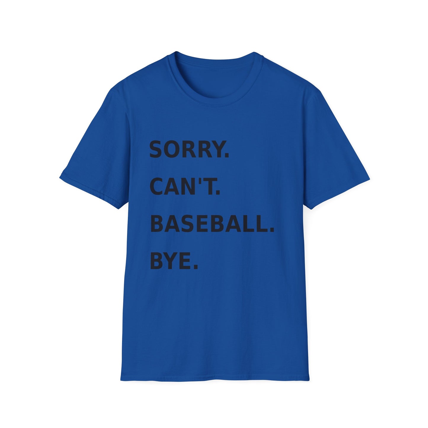 Sorry Can't Baseball Black Font