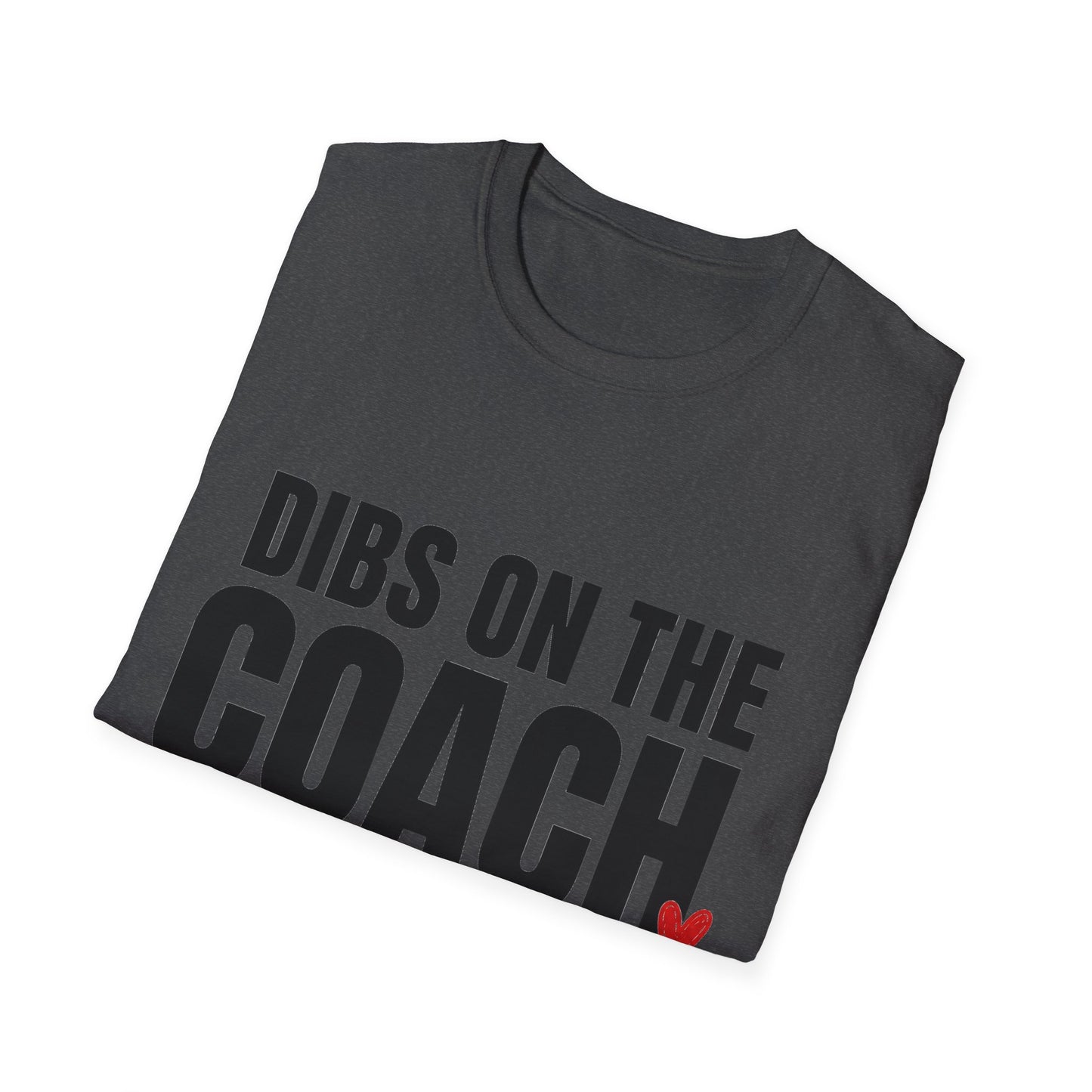 Dibs on the Coach