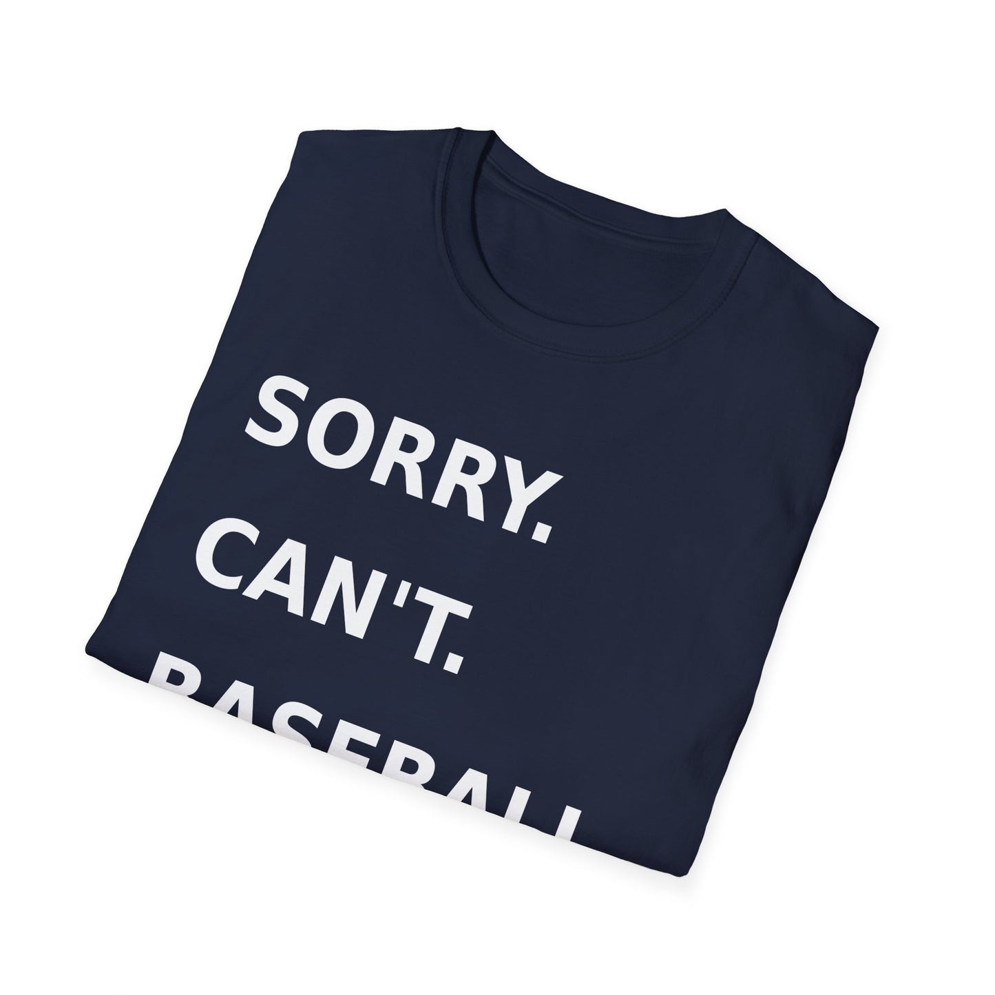 Sorry Can't Baseball White Font