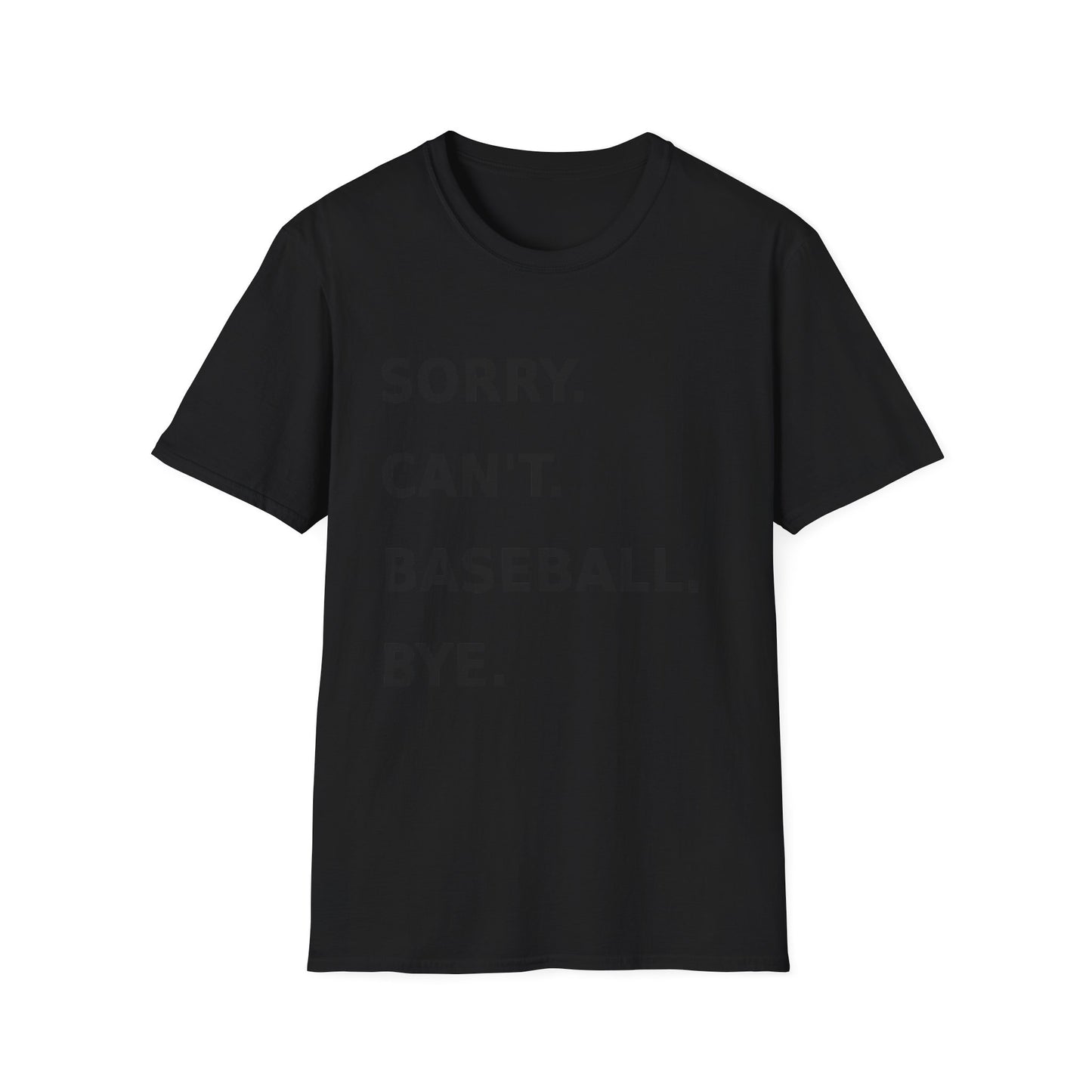 Sorry Can't Baseball Black Font