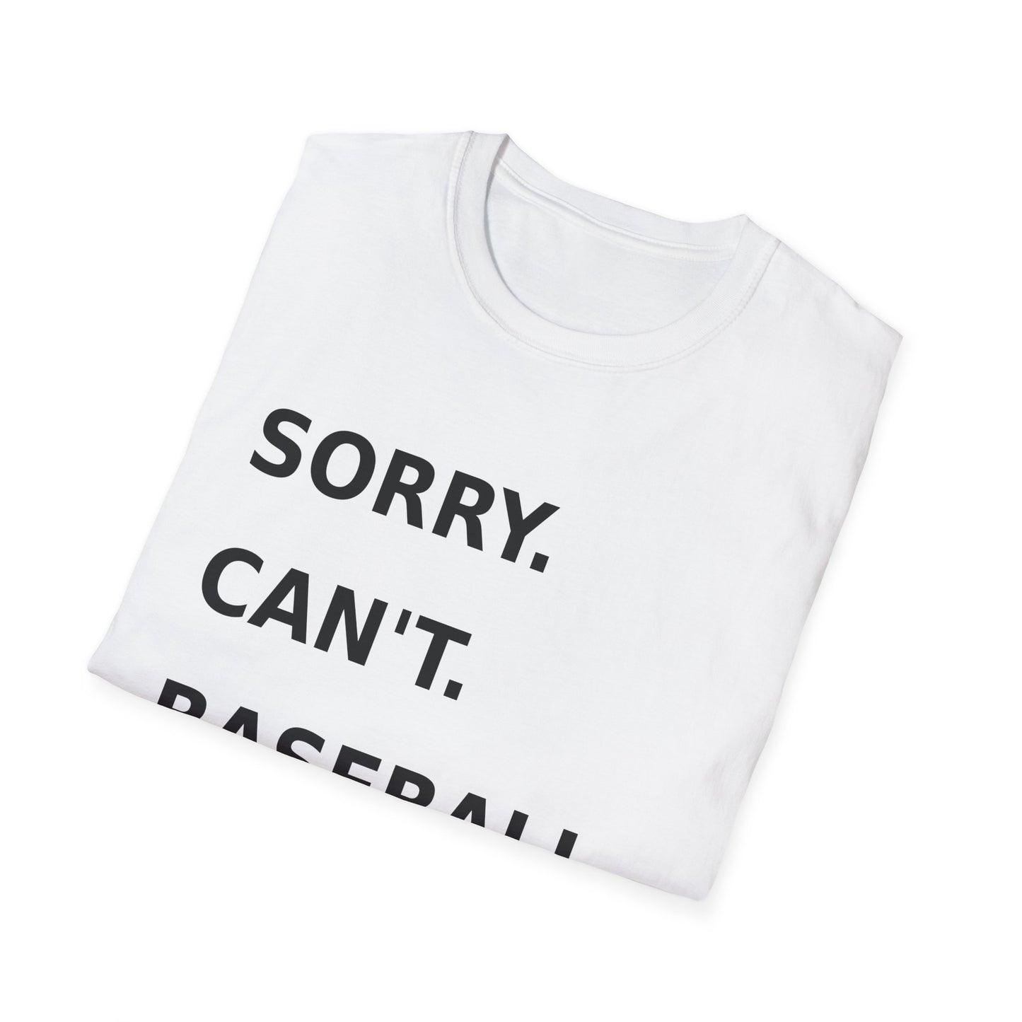 Sorry Can't Baseball Black Font