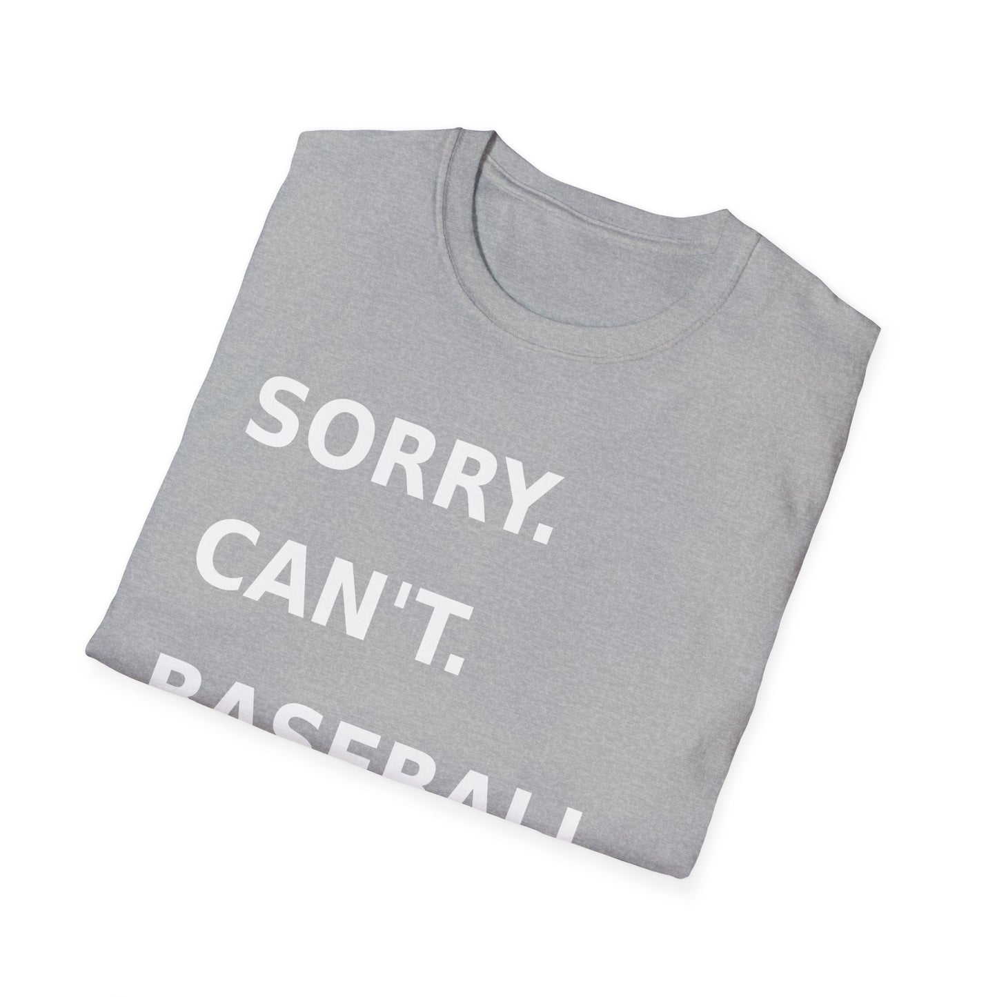 Sorry Can't Baseball White Font