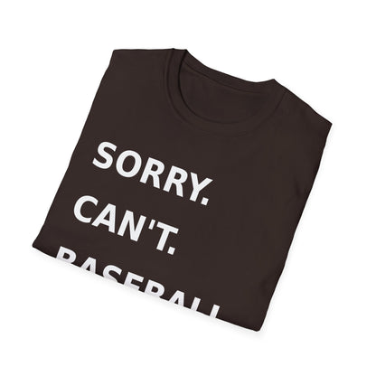 Sorry Can't Baseball White Font