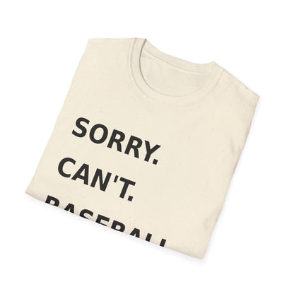 Sorry Can't Baseball Black Font