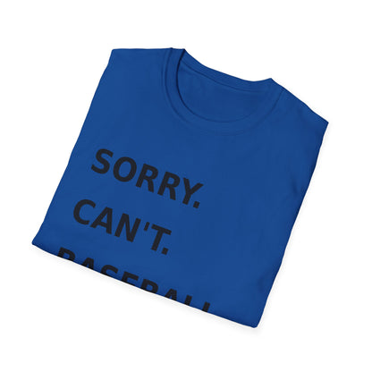 Sorry Can't Baseball Black Font