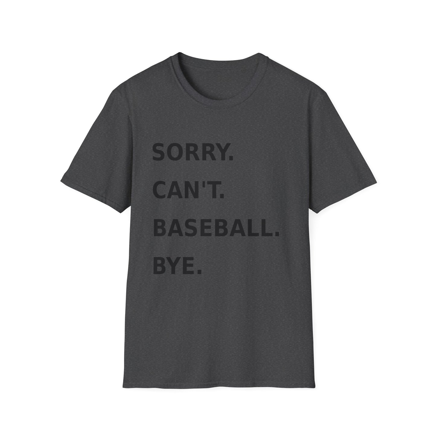 Sorry Can't Baseball Black Font